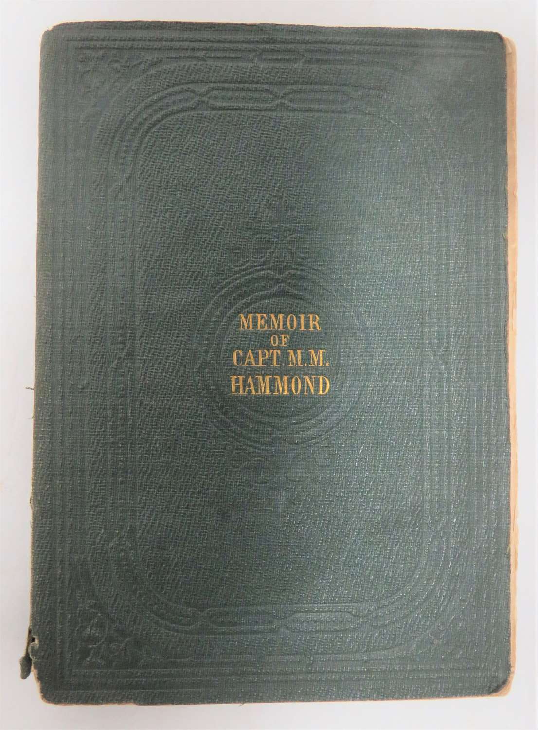 Memoir of Captain M.M Hammond Rifle Brigade Book